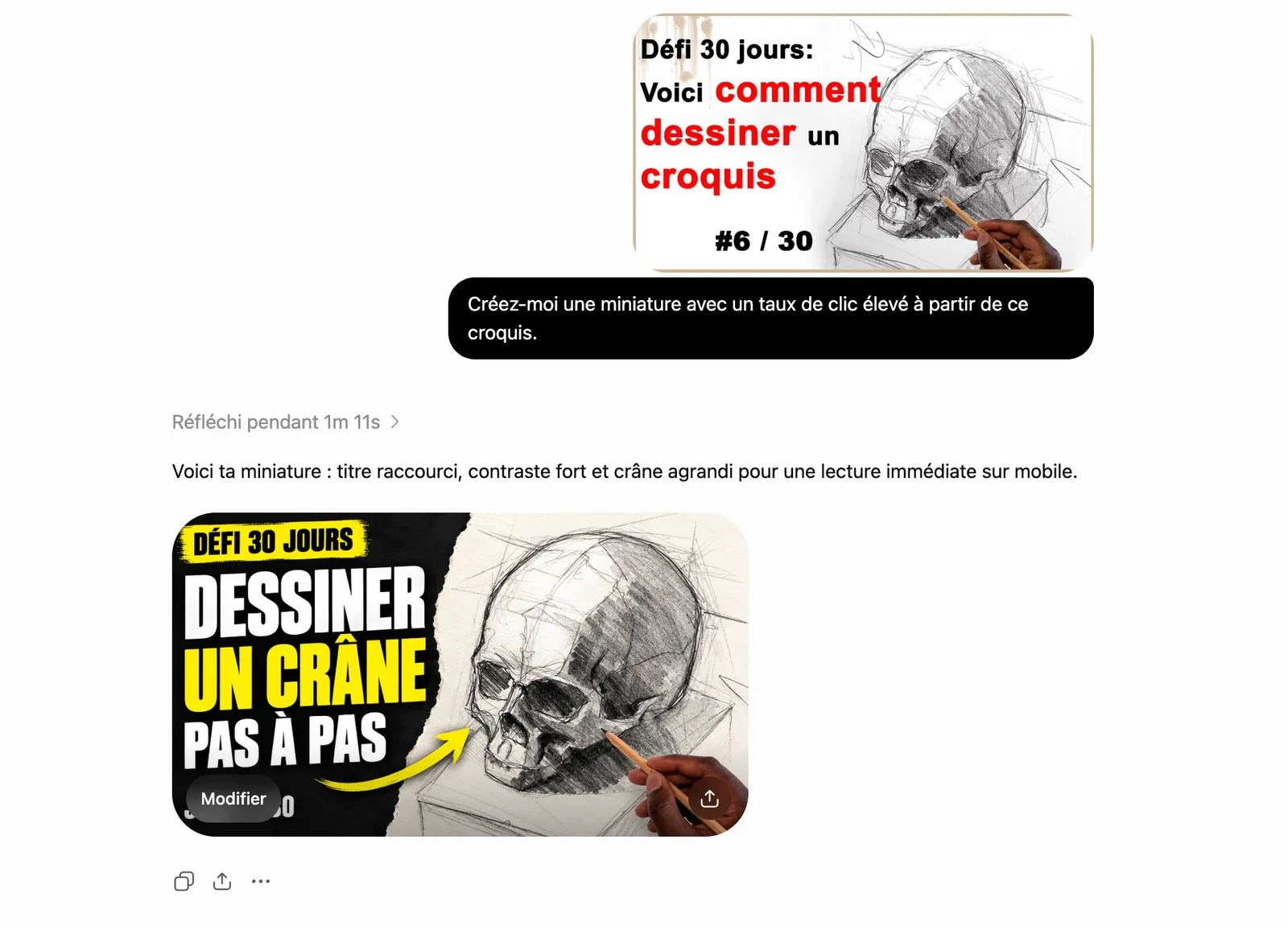 Capture d'une conversation ChatGPT. En haut, le croquis de départ : un crâne dessiné au crayon, titré « Défi 30 jours : voici comment dessiner un croquis, numéro 6 sur 30 ». En dessous, la demande envoyée : « Créez-moi une miniature avec un taux de clic élevé à partir de ce croquis ». Puis la miniature produite : fond noir, titre « Défi 30 jours : Dessiner un crâne pas à pas » en blanc et jaune, et le même dessin agrandi à droite.